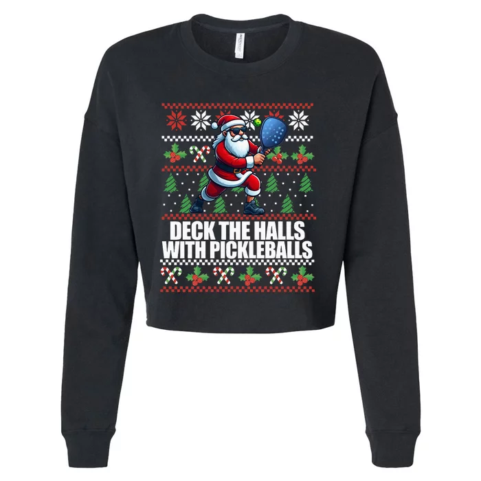 DECK THE HALLS PICKLE BALLS Ugly Christmas Pickleball Memes Cropped Pullover Crew