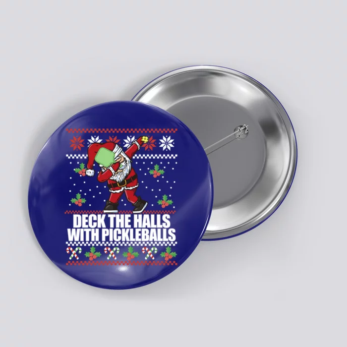 Deck The Halls Pickle Balls Ugly Christmas Pickleball Memes Gift Button