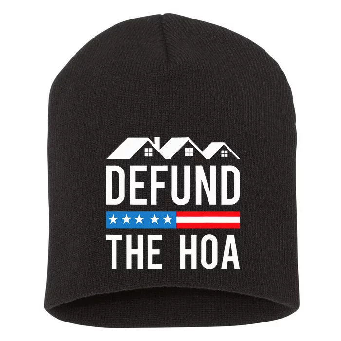 Defund The HOA Funny Anti Homeowners Association Joke Short Acrylic Beanie