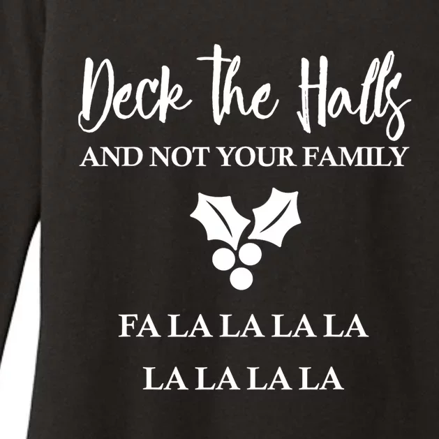 Deck The Halls And Not Your Family Merry Christmas Womens CVC Long Sleeve Shirt