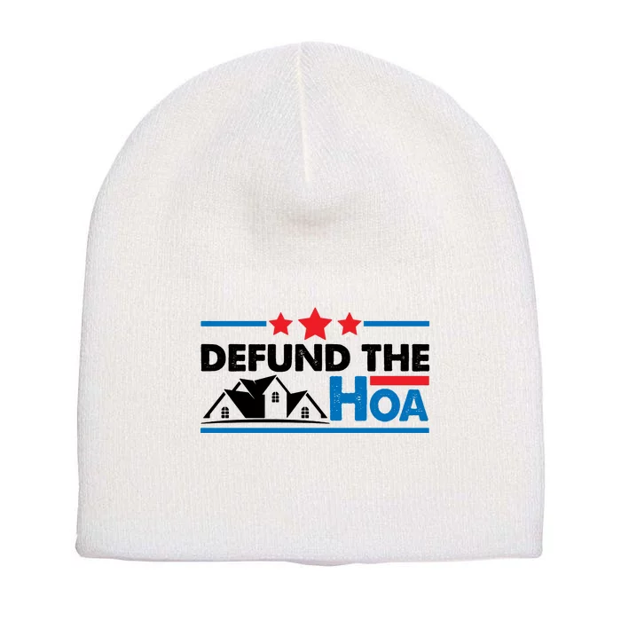 DEFUND THE HOA Homeowners Association Short Acrylic Beanie