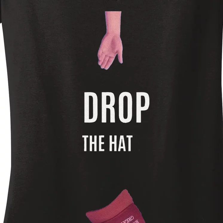 Drop The Hat Kamala Harris For President 2024 Drop The Hate Women's V-Neck T-Shirt