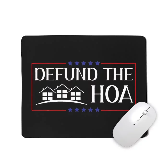 DEFUND THE HOA Homeowners Association Social Justice Mousepad