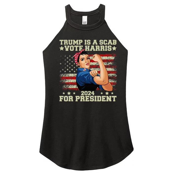 Donald Trump Is A Scab Vote Harris Women’s Perfect Tri Rocker Tank