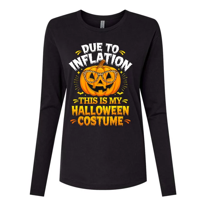 Due To Inflation This Is My Halloween Custome Pumpkin Funny Womens Cotton Relaxed Long Sleeve T-Shirt