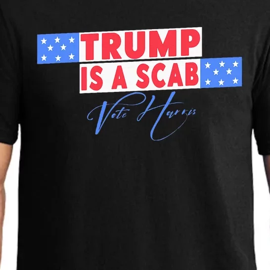 Donald Trump Is A Scab Vote Harris Pajama Set