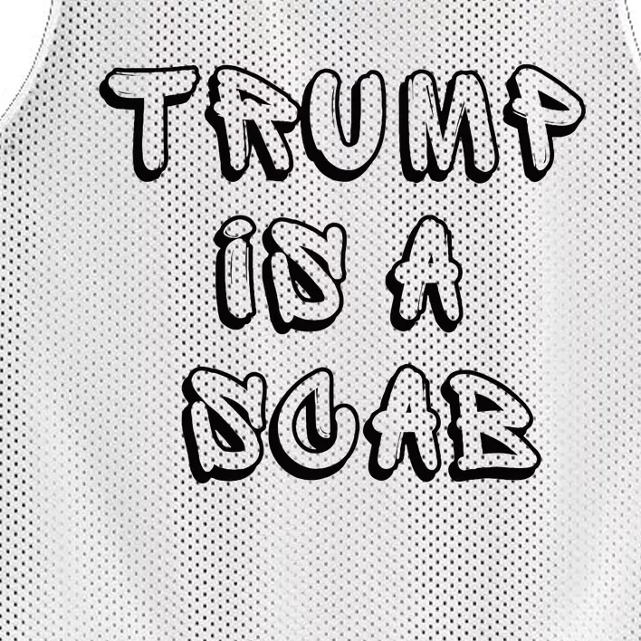 Donald Trump Is A Scab Vote Harris Mesh Reversible Basketball Jersey Tank