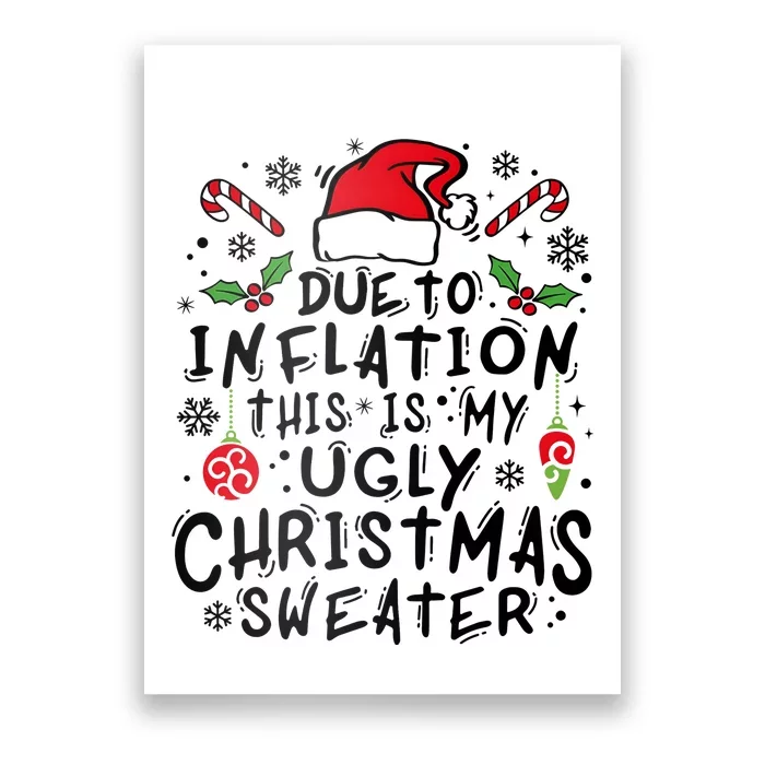 Due To Inflation This Is My Ugly Christmas Poster