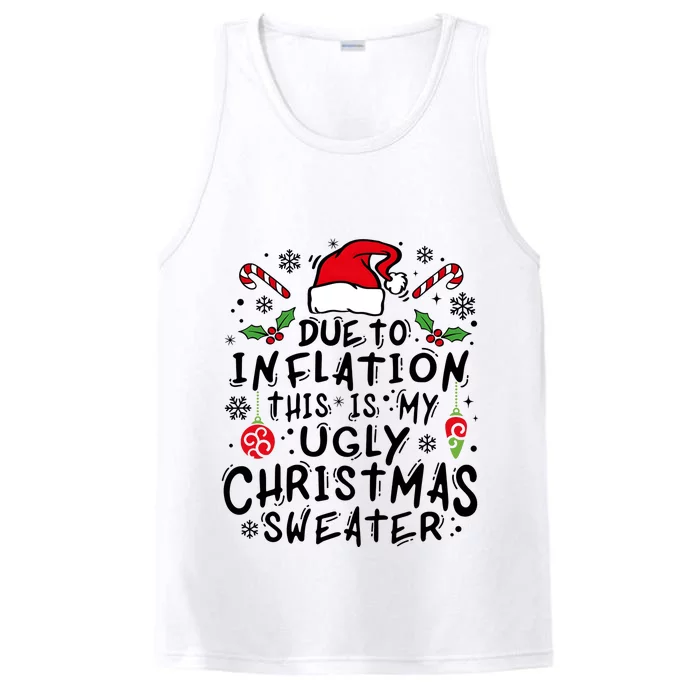 Due To Inflation This Is My Ugly Christmas Performance Tank