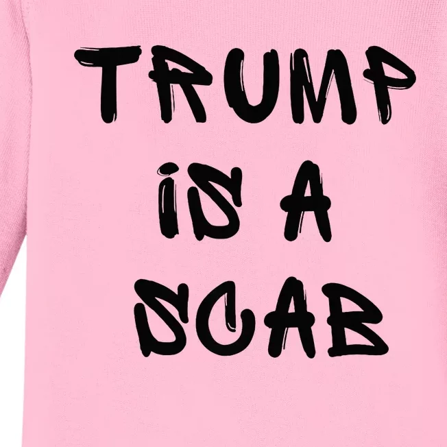 Donald Trump Is A Scab Vote Harris Premium Baby Long Sleeve Bodysuit