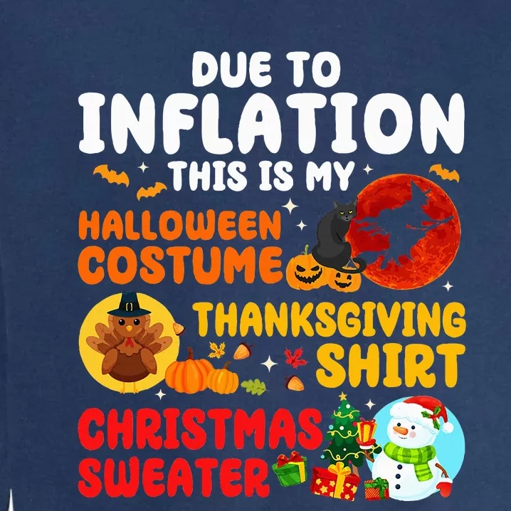 Due To Inflation HalloThanksMas Family Christmas Matching Garment-Dyed Sweatshirt