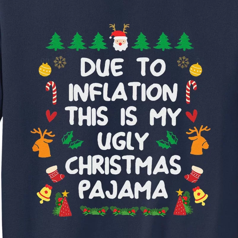 Due To Inflation Ugly Christmas Cute Funny Funny FunnyCute Love Sweatshirt