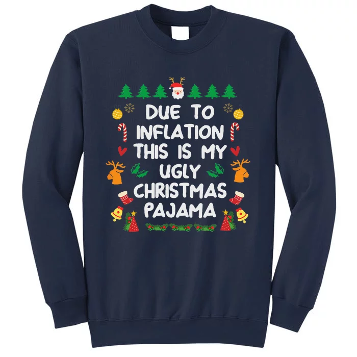 Due To Inflation Ugly Christmas Cute Funny Funny FunnyCute Love Sweatshirt