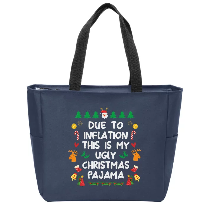 Due To Inflation Ugly Christmas Cute Funny Funny FunnyCute Love Zip Tote Bag