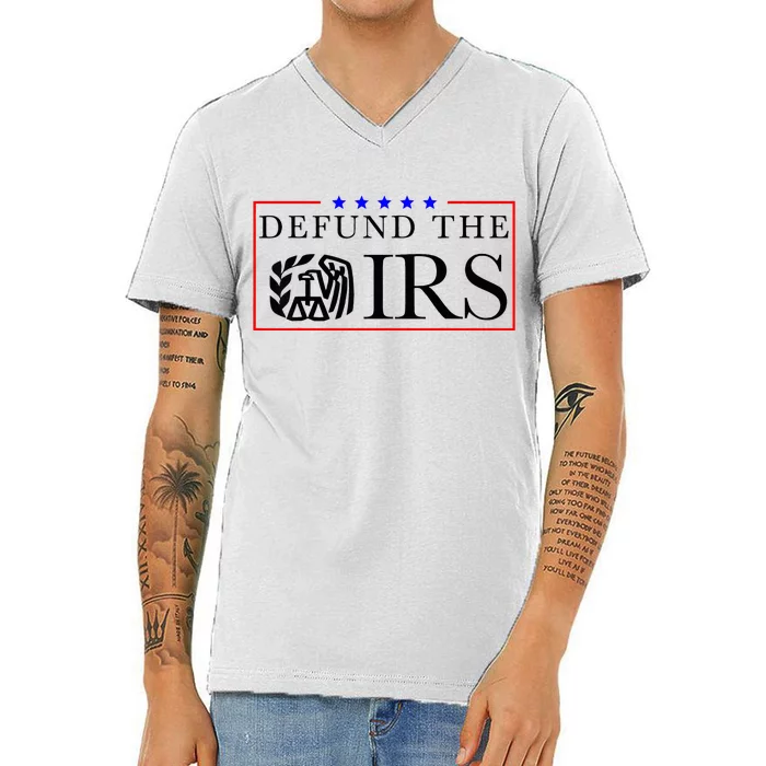 Defund The Irs V-Neck T-Shirt