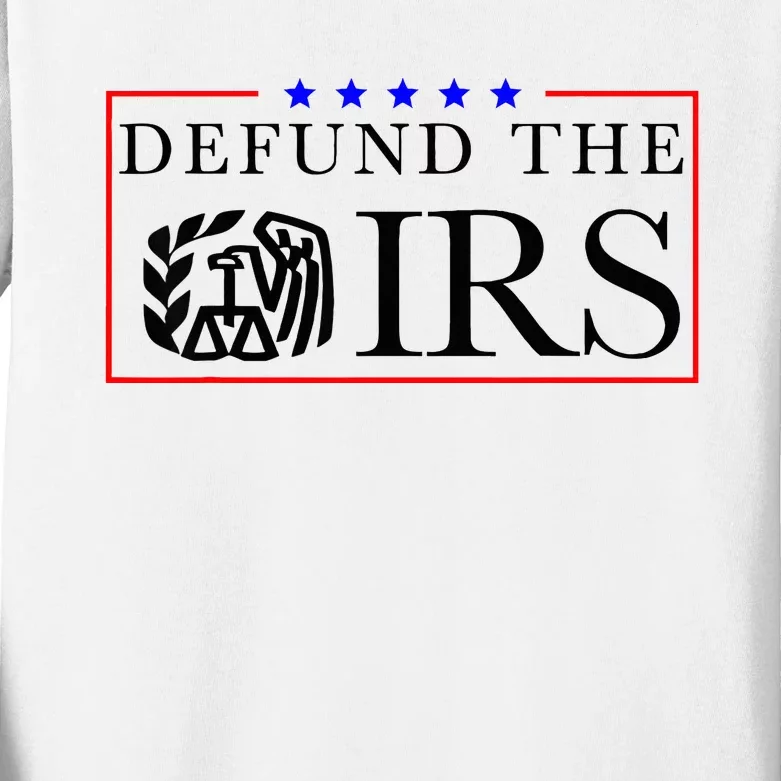 Defund The Irs Kids Long Sleeve Shirt