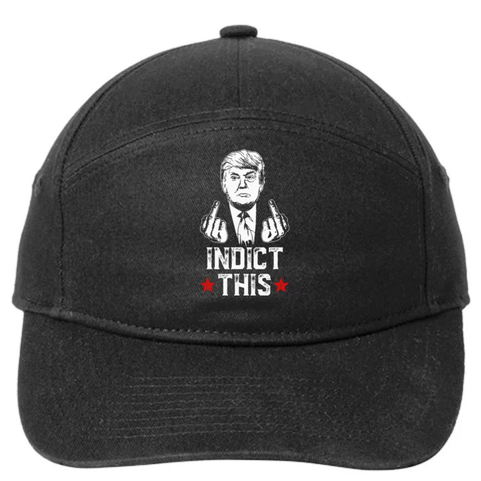 Donald Trump Indict This Political Arrest For Republican 7-Panel Snapback Hat