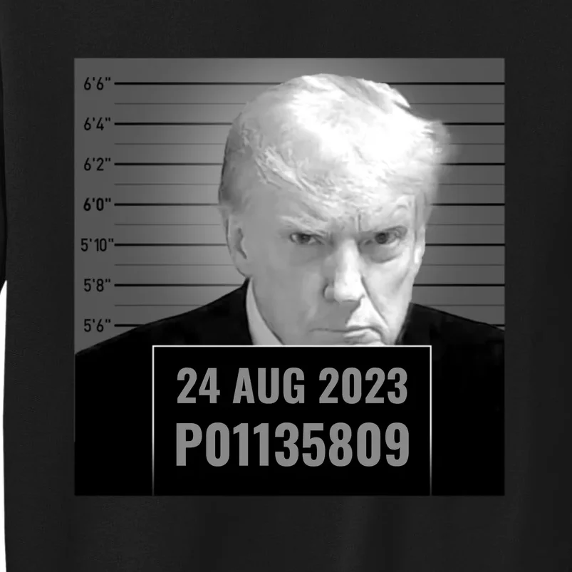 Trump 2024 Mugshot Trump Inmate P01135809 Tall Sweatshirt