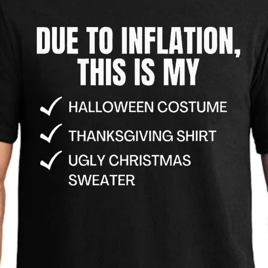 Due To Inflation This Is My Halloween Tday Christmas Pajama Set