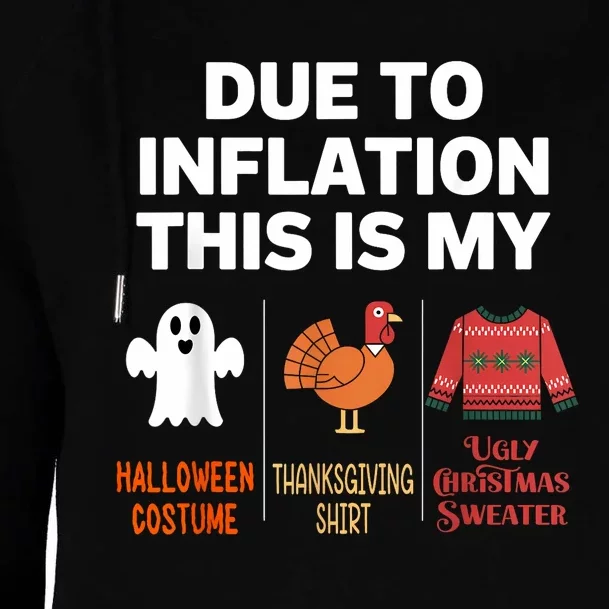 Due To Inflation This Is My Halloween Costume Womens Funnel Neck Pullover Hood