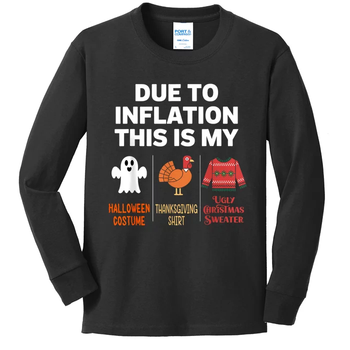 Due To Inflation This Is My Halloween Costume Kids Long Sleeve Shirt