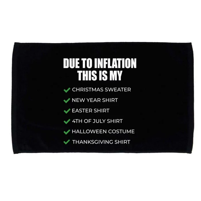 Due To Inflation This Is My Christmas Sweater New Year Cool Gift Microfiber Hand Towel