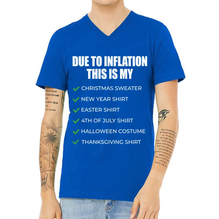 Due To Inflation This Is My Christmas Sweater New Year Cool Gift V-Neck T-Shirt