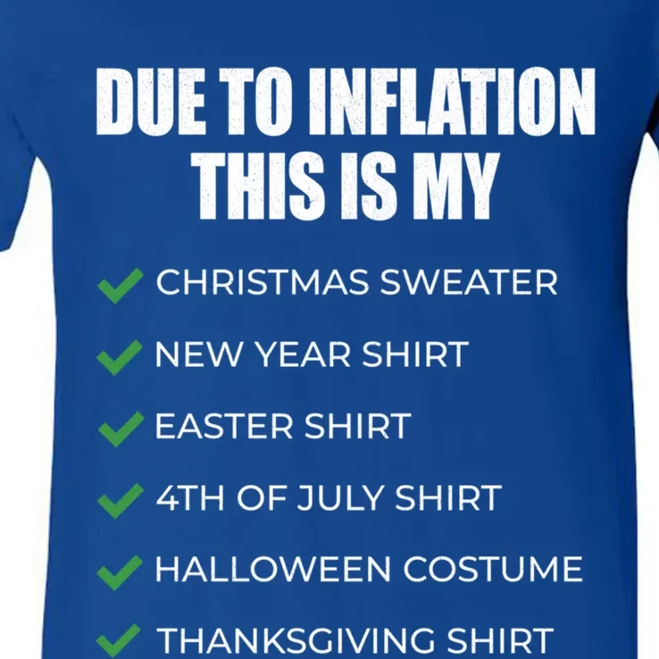 Due To Inflation This Is My Christmas Sweater New Year Cool Gift V-Neck T-Shirt