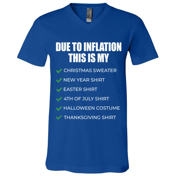 Due To Inflation This Is My Christmas Sweater New Year Cool Gift V-Neck T-Shirt