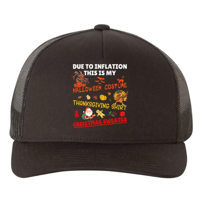 Due To Inflation This Is My Funny Xmas Christmas Yupoong Adult 5-Panel Trucker Hat