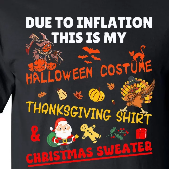 Due To Inflation This Is My Funny Xmas Christmas Tall T-Shirt