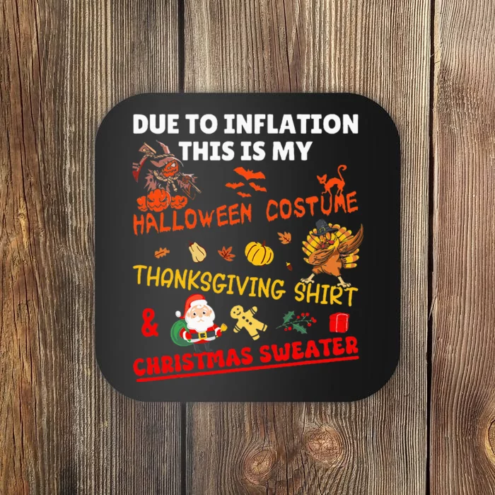 Due To Inflation This Is My Funny Xmas Christmas Coaster