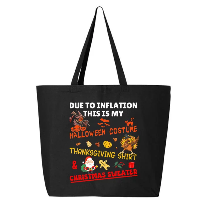 Due To Inflation This Is My Funny Xmas Christmas 25L Jumbo Tote