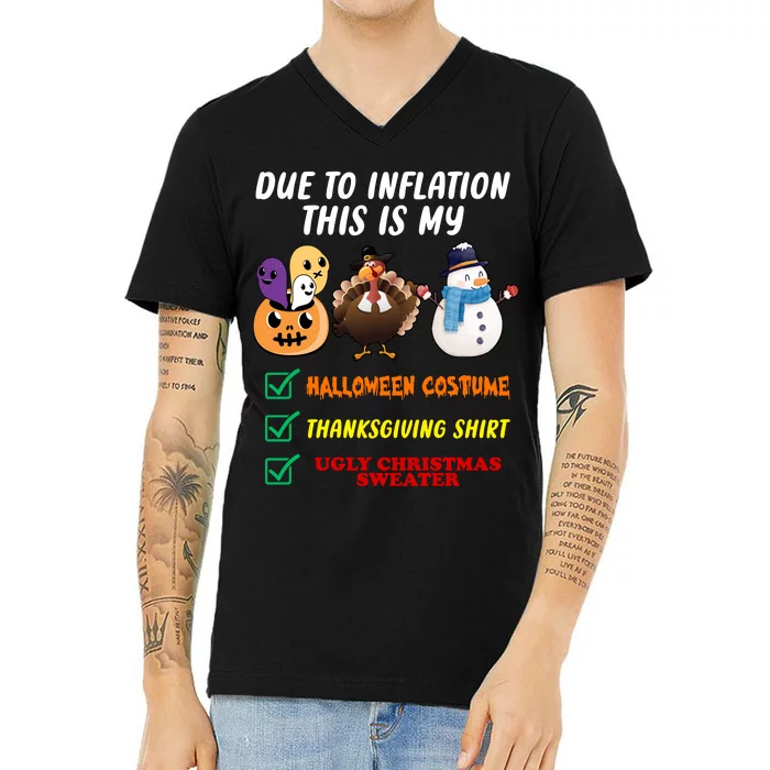 Due To Inflation This Is My Halloween Costume Thanksgiving Christmas V-Neck T-Shirt