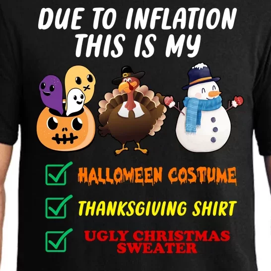 Due To Inflation This Is My Halloween Costume Thanksgiving Christmas Pajama Set