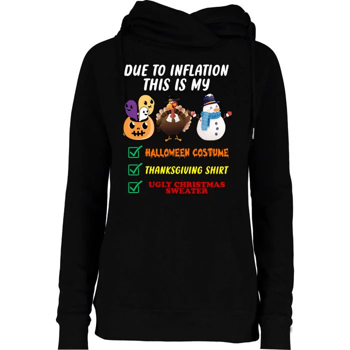 Due To Inflation This Is My Halloween Costume Thanksgiving Christmas Womens Funnel Neck Pullover Hood