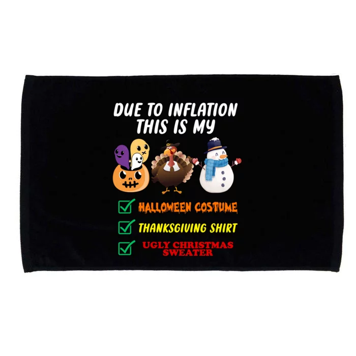 Due To Inflation This Is My Halloween Costume Thanksgiving Christmas Microfiber Hand Towel