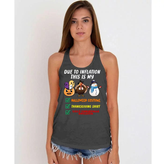 Due To Inflation This Is My Halloween Costume Thanksgiving Christmas Women's Knotted Racerback Tank