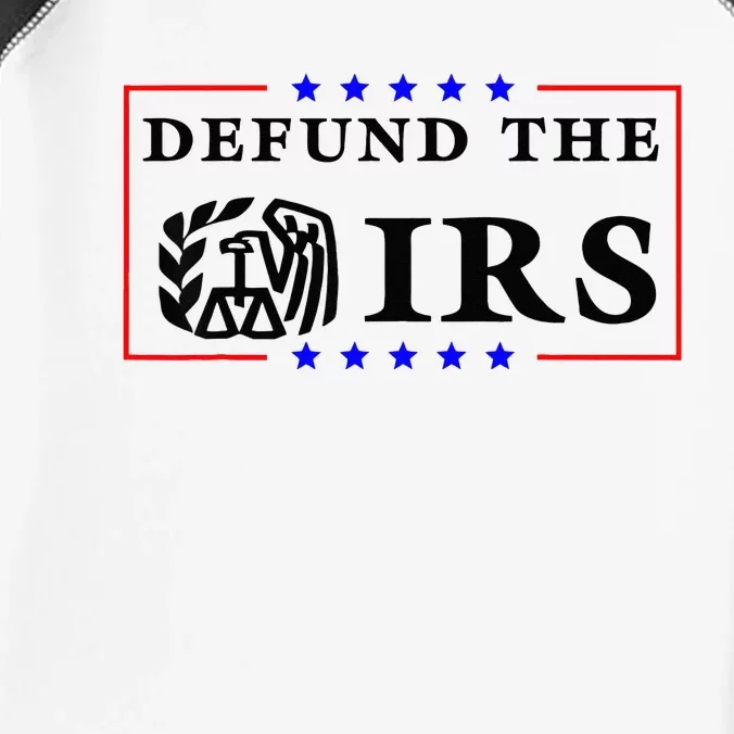 Defund The IRS Funny Humour Defund The IRS Infant Baby Jersey Bodysuit