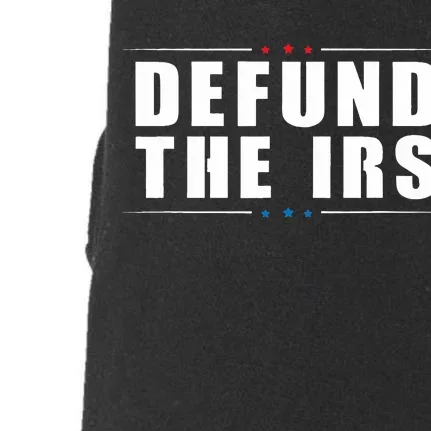 Defund the IRS Anti IRS Anti Government Politician Doggie 3-End Fleece Hoodie