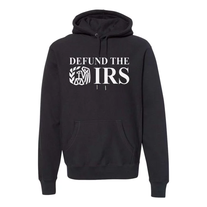 Defund The Irs Tax Return Patriot American Premium Hoodie