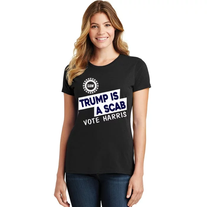 Donald Trump Is A Scab Vote Harris Women's T-Shirt