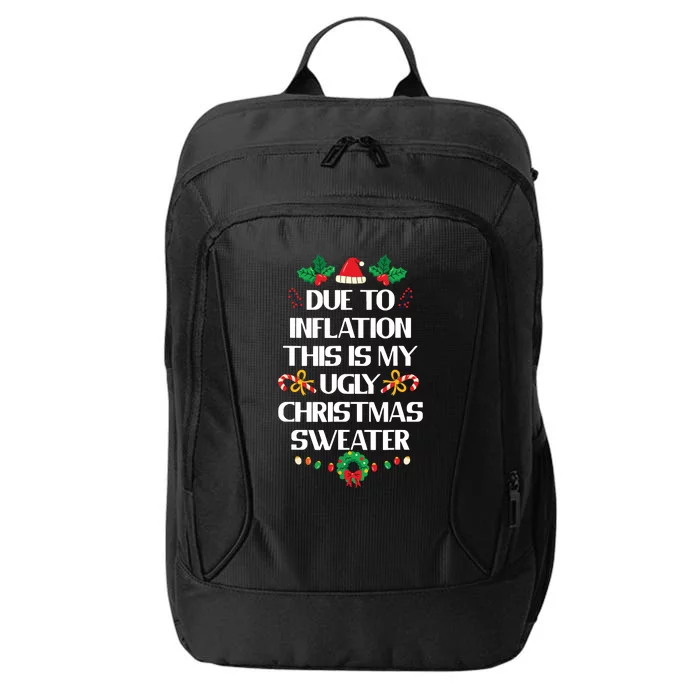 Due To Inflation Ugly Christmas Sweater Funny Xmas City Backpack