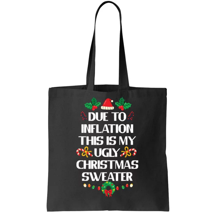 Due To Inflation Ugly Christmas Sweater Funny Xmas Tote Bag