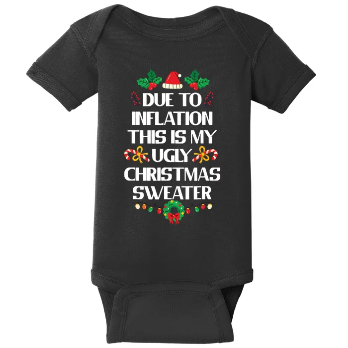 Due To Inflation Ugly Christmas Sweater Funny Xmas Baby Bodysuit