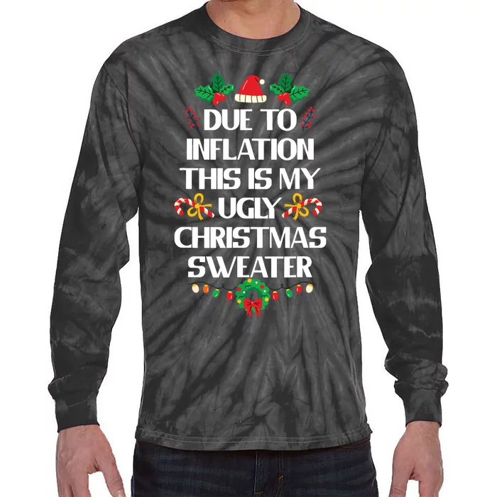 Due To Inflation Ugly Christmas Sweater Funny Xmas Tie-Dye Long Sleeve Shirt