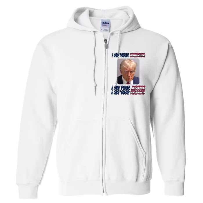 Donald Trump I Am Your Warrior I Am Your Justice I Am Your Reward Full Zip Hoodie