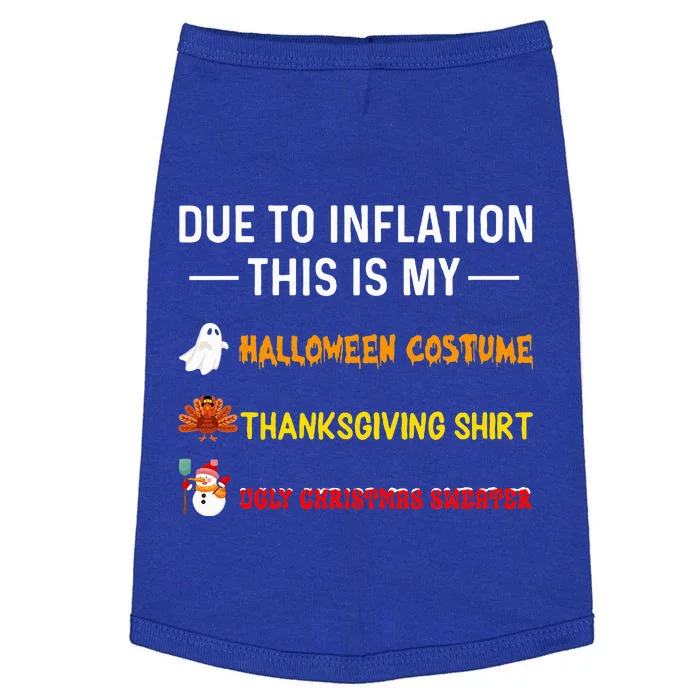 Due To Inflation This Is My Halloween Costume Doggie Tank