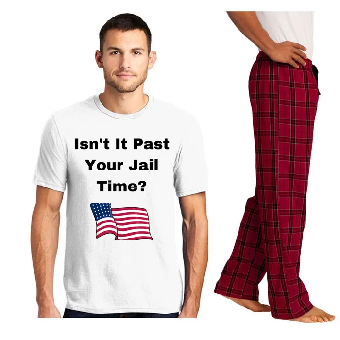 Donald Trump Isn’T It Past Your Jail Time Pajama Set