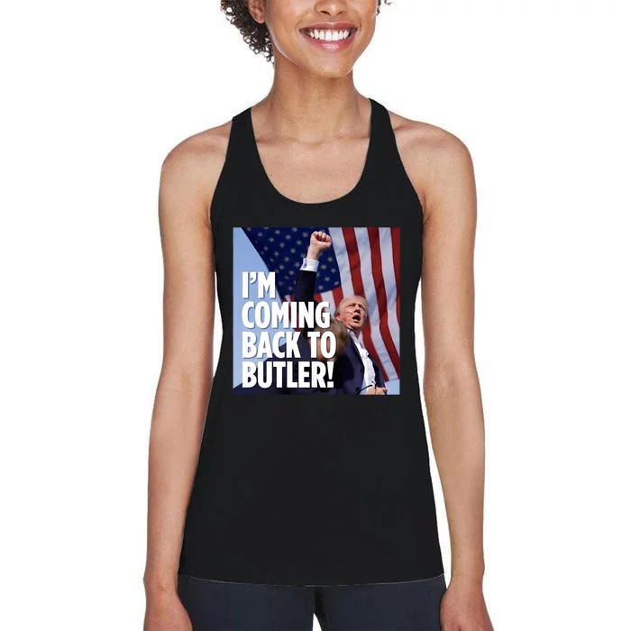 Donald Trump I’M Coming Back To Butler Vote Trump Women's Racerback Tank